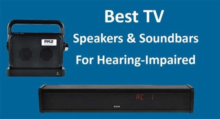Are soundbars good for hard of hearing?