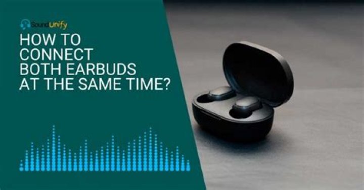 Can I connect two earbuds at the same time?