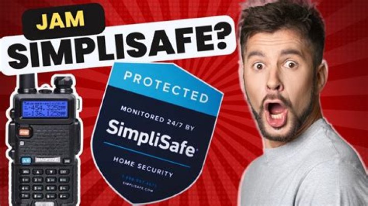 Can you jam SimpliSafe?