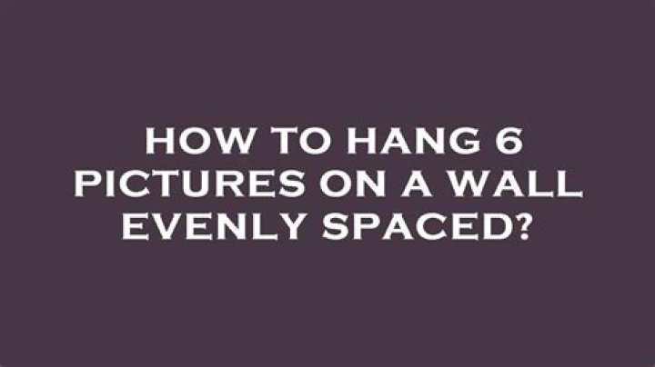 How big should the space be between pictures on a wall?