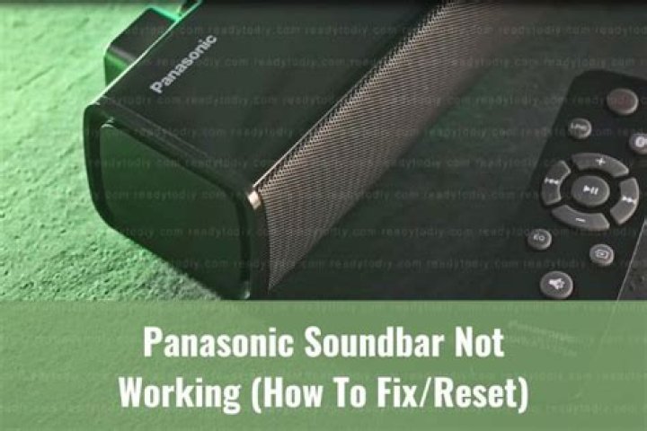 How can I Fix my Panasonic sound bar problem?