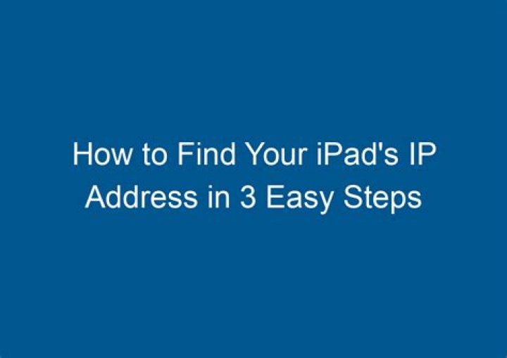 How do I find my ipads IP address?