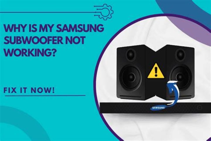 How do I fix my Samsung wireless subwoofer?