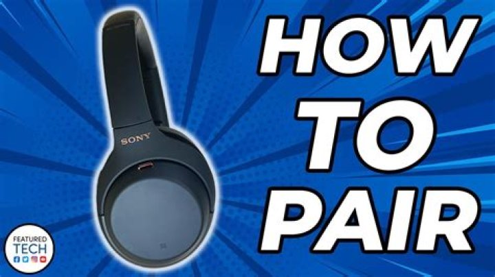How do I pair my Sony 1000x?