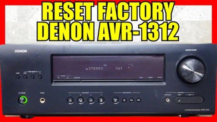 How do I reset my Denon receiver AVR-1312?