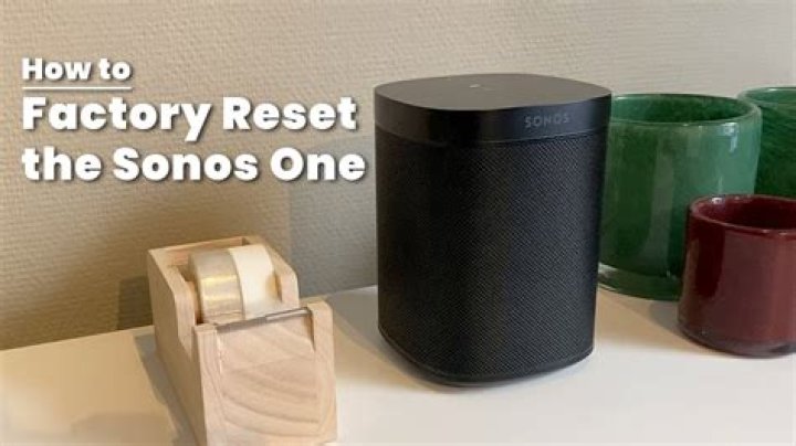How do I reset my Sonos one to factory settings?