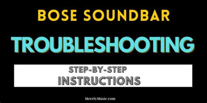 How do I troubleshoot my Bose sound bar?