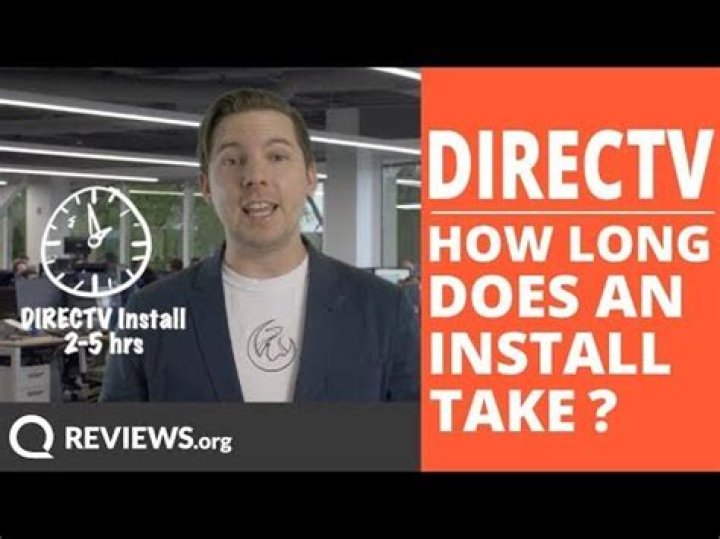 How long does DIRECTV installation take?