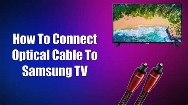 How to hook up optical cable to Samsung TV?