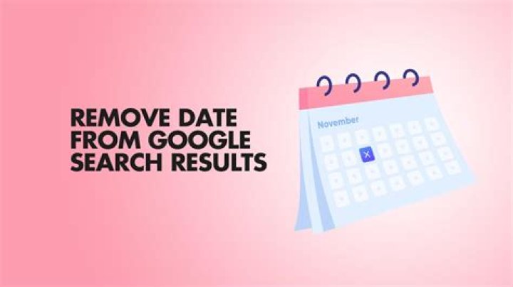 Is it possible to remove date from Google search?