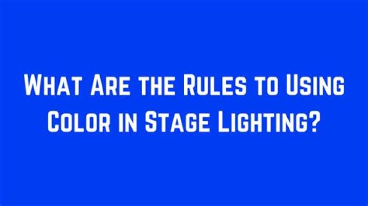 What are the rules to using color in stage lighting?