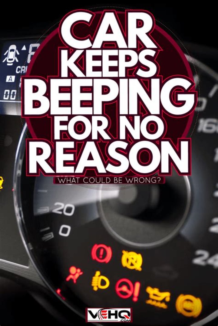 What does it mean when your car keeps beeping?