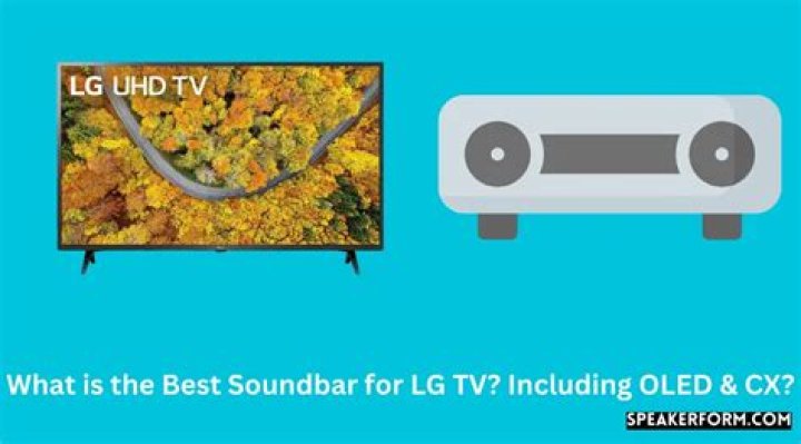 What is the best soundbar for LG TV?