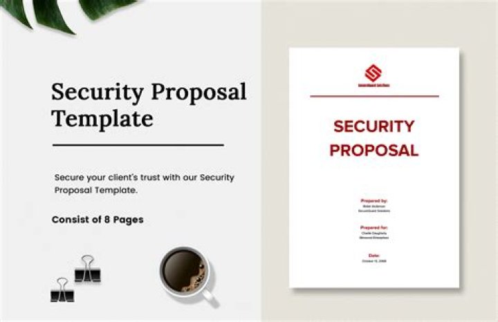 What should be included in a security proposal?