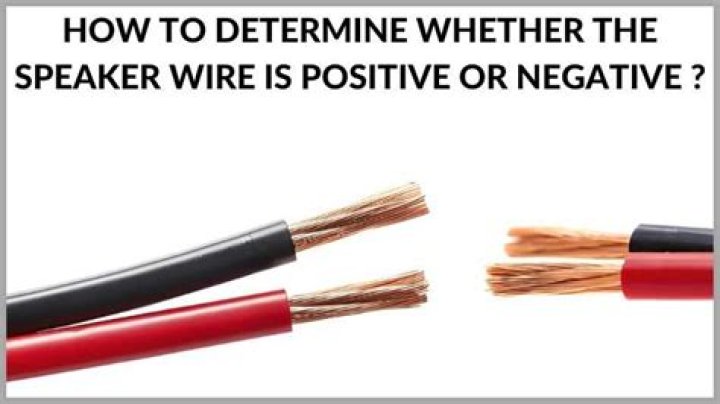 Which is the positive wire on a speaker wire?