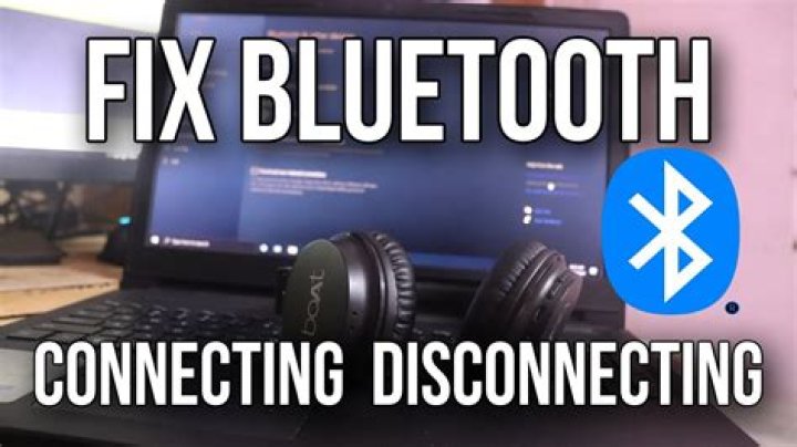 Why does my Bluetooth keep disconnecting and reconnecting?