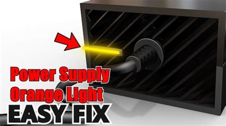 Why does my power supply have an orange light?