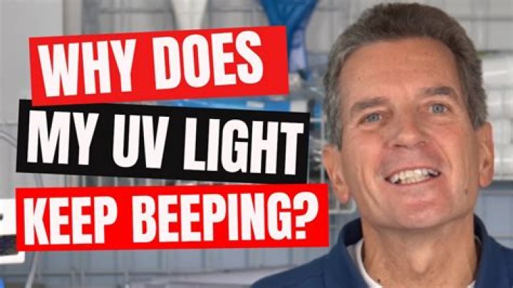 Why does my UV dynamics light keep beeping?