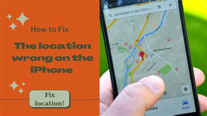 Why is my location wrong on iPhone 11?