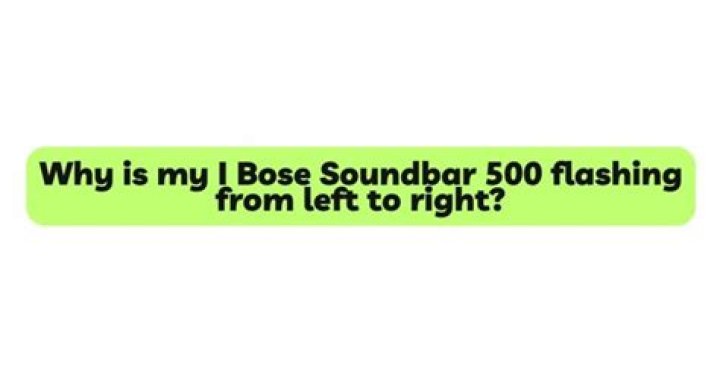 Why is my soundbar flashing?