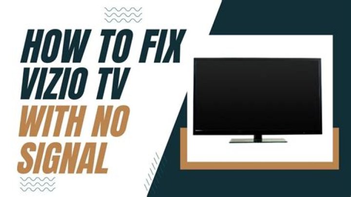 Why is my Vizio TV saying no signal?