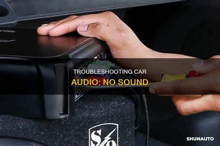 Why is no sound coming from my car?