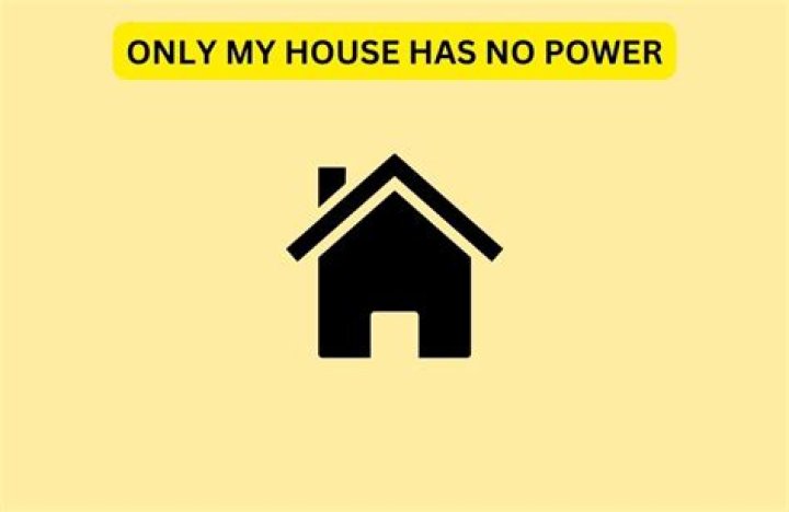 Why my house has no power?